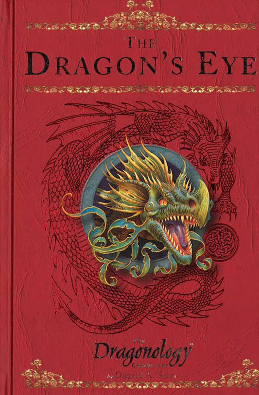 The Dragonology Chronicles: The Dragon's Eye