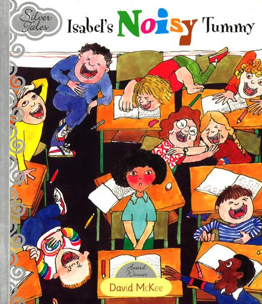 Isabel's Noisy Tummy (Silver Tales)