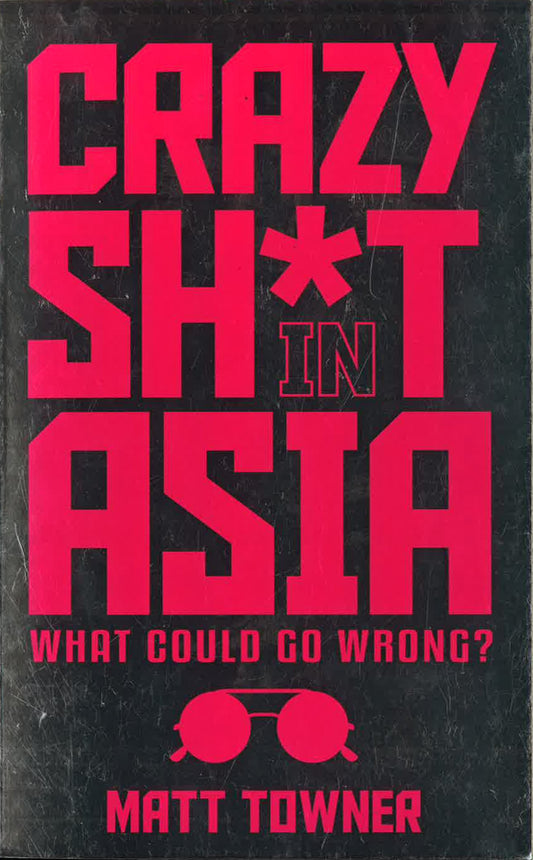 Crazy Shit In Asia: What Could Go Wrong?