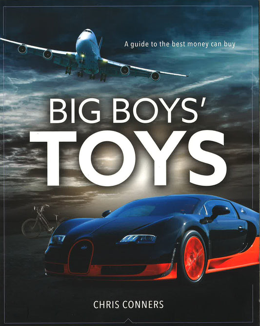 Big Boys' Toys