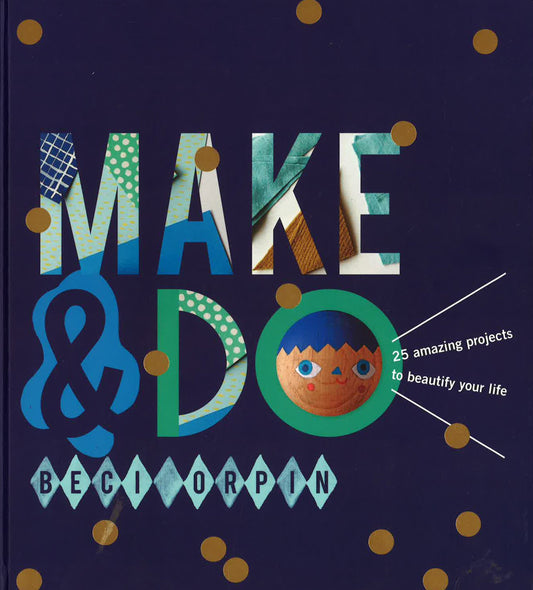 Make And Do