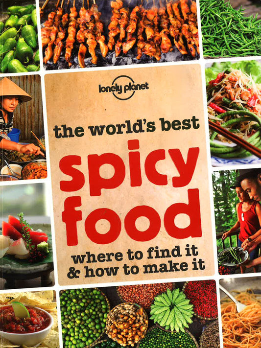 The World's Best Spicy Food (First Edition)