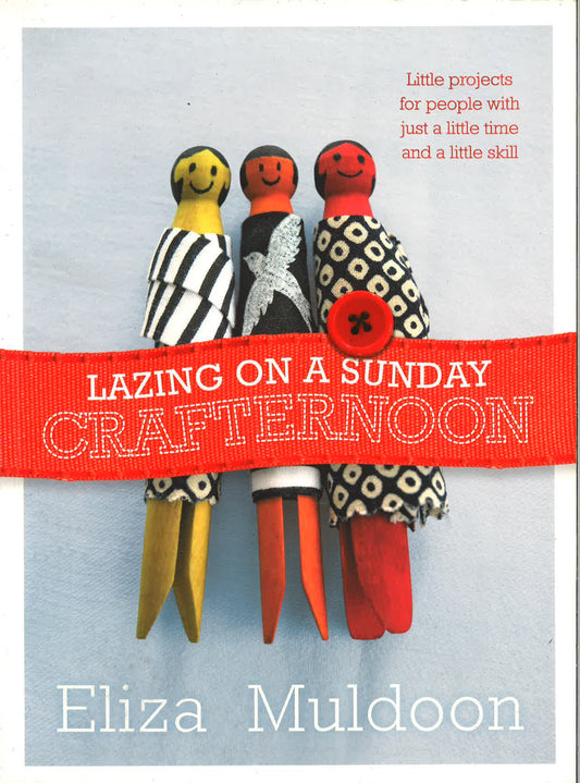 Lazing On A Sunday Crafternoon