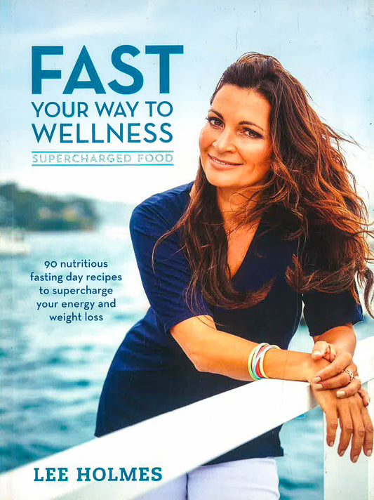 Fast Your Way To Wellness