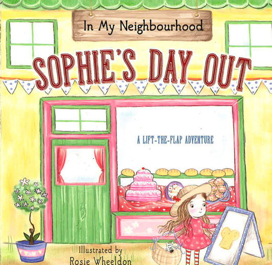 In My Neighbourhood: Sophie's Day Out