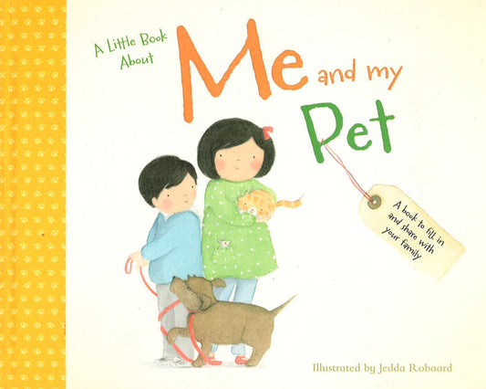 A Little Book About Me And My Pet