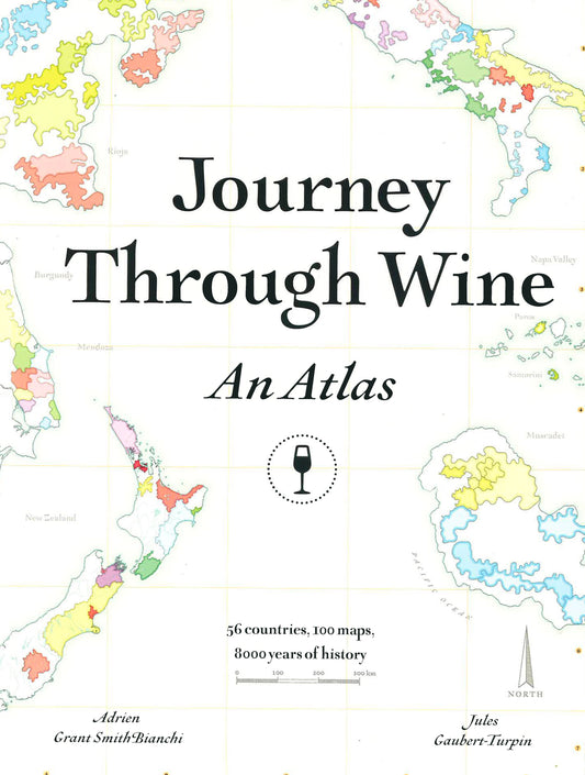 A Journey Through Wine: An Atlas