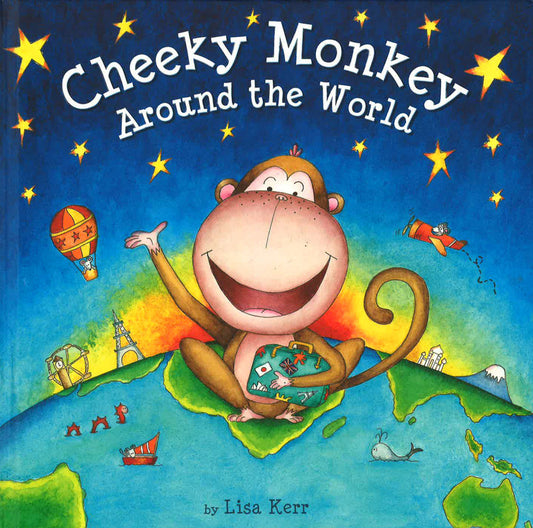 Cheeky Monkey Around The World