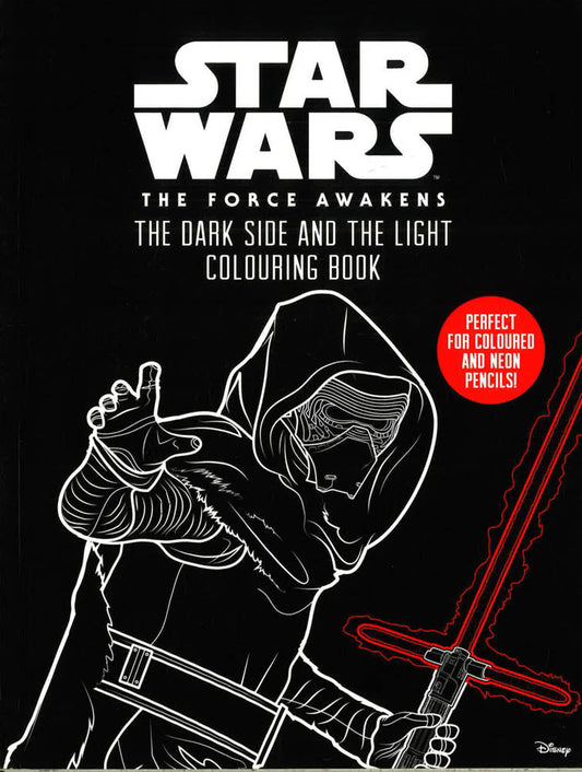 Star Wars: The Force Awakens - The Dark Side And The Light Colouring Book