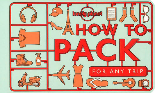 How To Pack For Any Trip