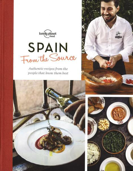Lonely Planet Food: Spain From The Source