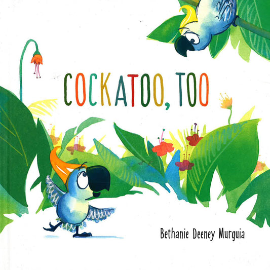 Cockatoo, Too