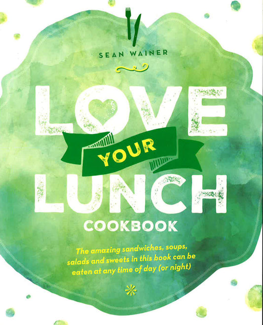 Love Your Lunch