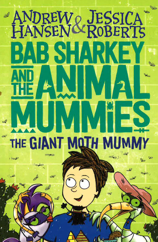 Bab Sharkey And The Animal Mummies: The Giant Moth Mummy (Book 2)