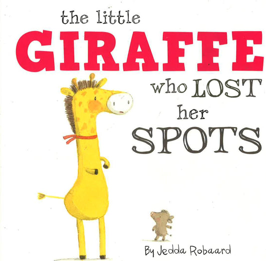 The Little Giraffe Who Lost her Spots
