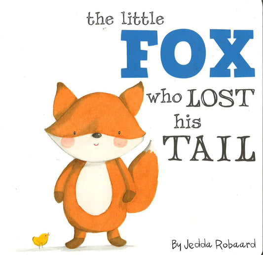 The Little Fox Who Lost His Tail