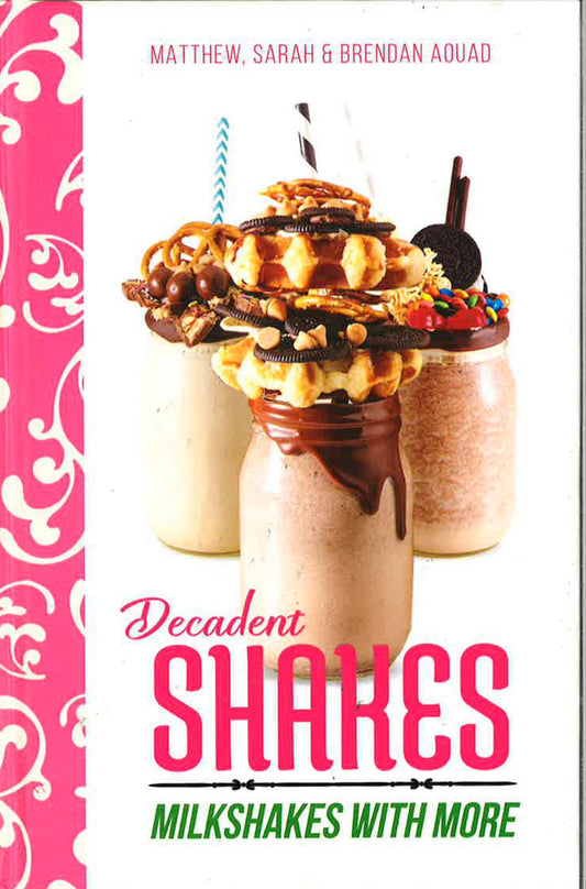 Decadent Shakes