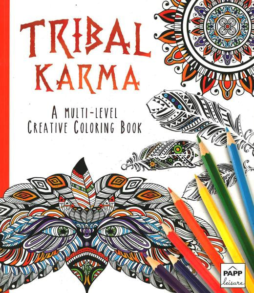 Tribal Karma - A Multi-Level Creative Coloring Book