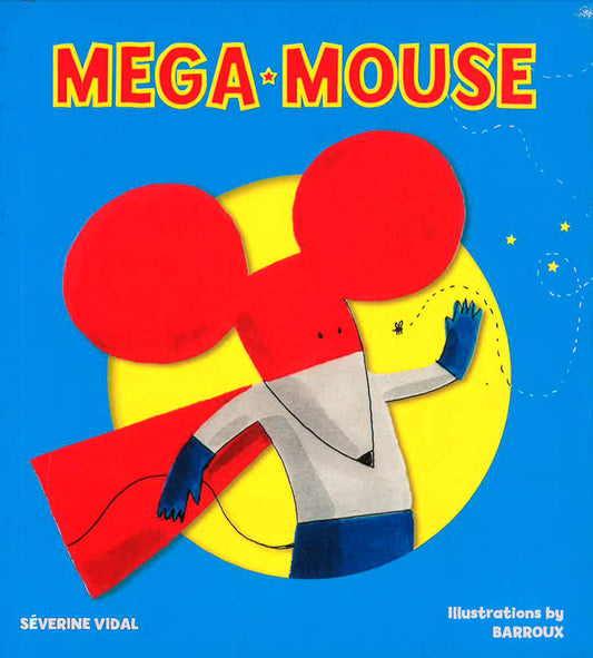 Mega Mouse (Mega Hero Books)