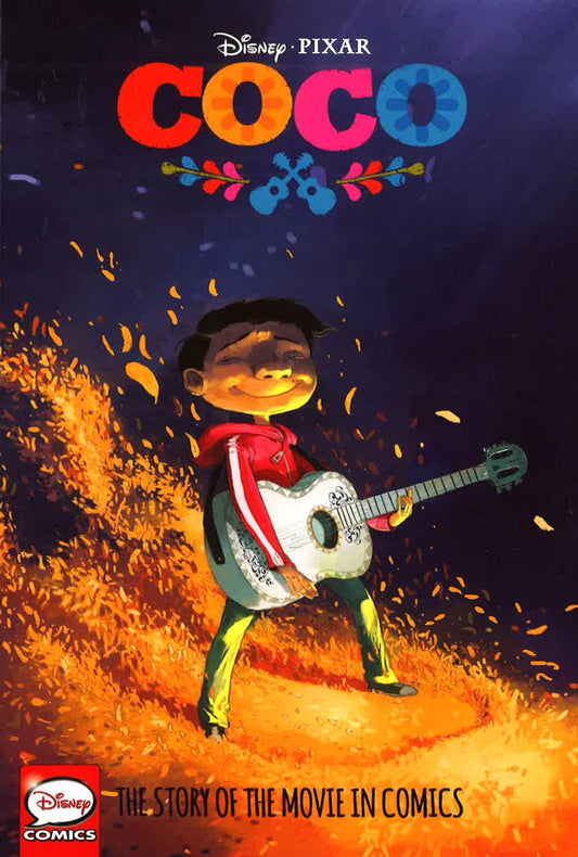 Disney Coco: The Story Of The Movie In Comics