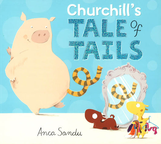 Churchill's Tale Of Tails