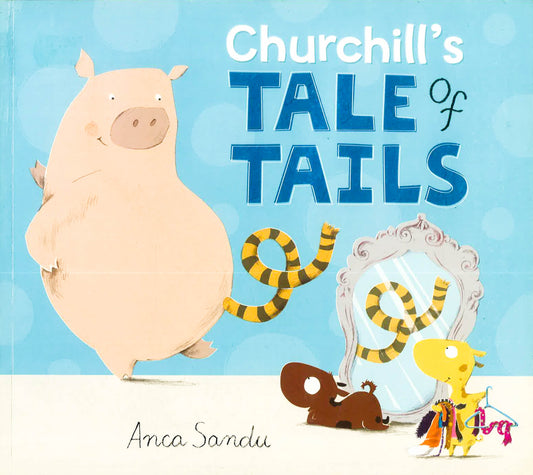 Churchill's Tale Of Tails