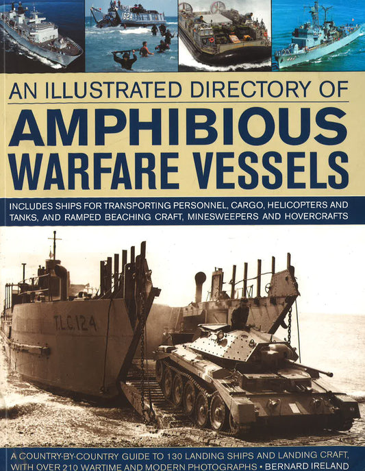 An Illustrated Directory Of Amphibious Warfare Vessels