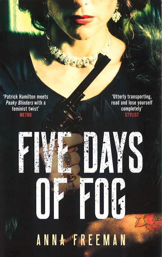 Five Days of Fog: Peaky Blinders with a feminist twist