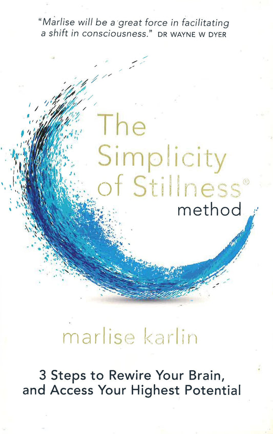 Simplicity Of Stillness Method