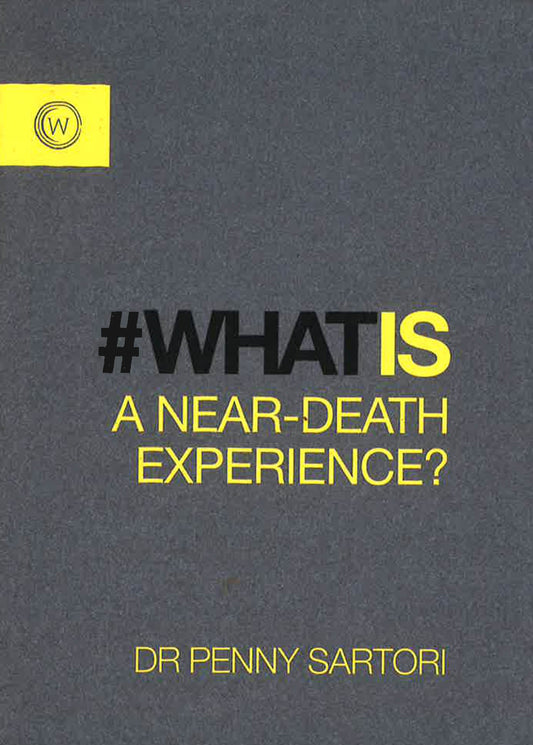 #What Is A Near-Death Experience?