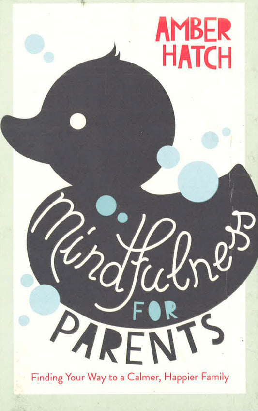 Mindfulness For Parents