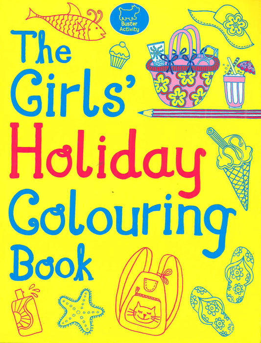 The Girls' Holiday Colouring Book