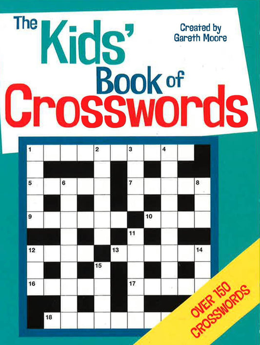 The Kids' Book Of Crosswords