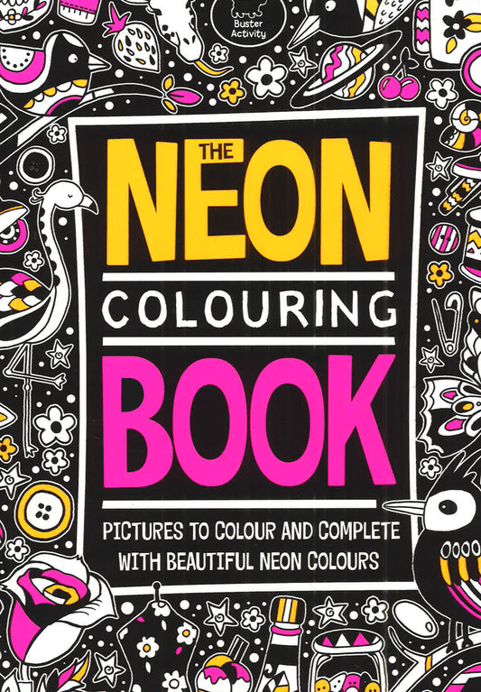 The Neon Colouring Book