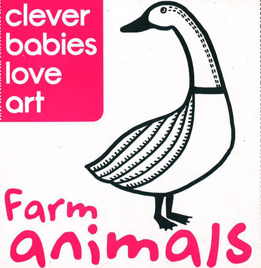 Clever Babies Love Art: Farm Animals