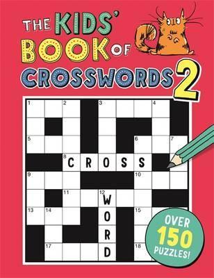 The Kids' Book Of Crosswords 2 (Buster Puzzle Books)