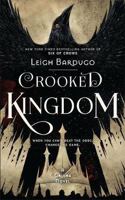 Crooked Kingdom : Book 2