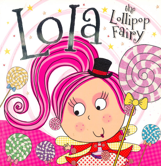 Lola The Lollipop Fairy