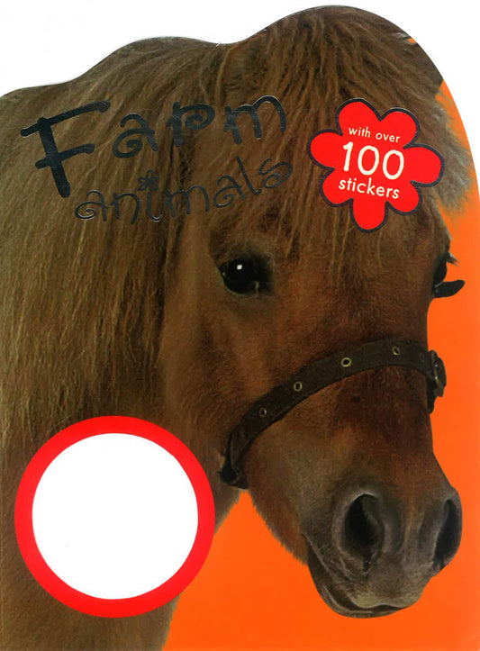 Farm Animals (With 100 Stickers)