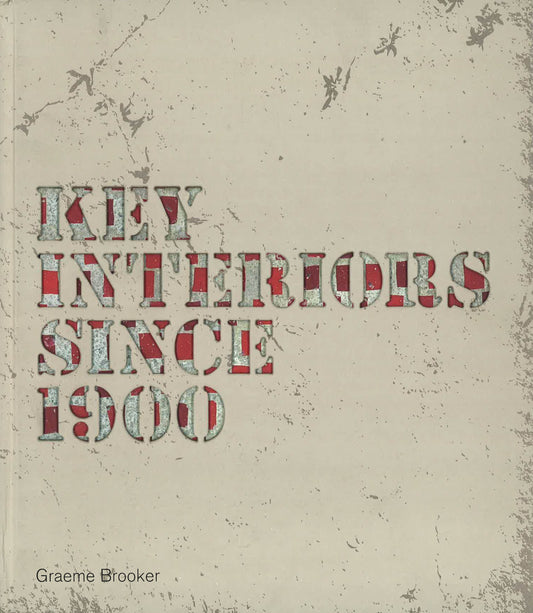 Key Interiors Since 1900