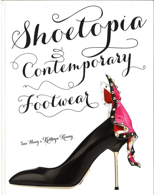 Shoetopia: Contemporary Footwear