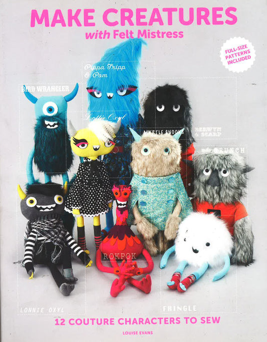 Make Creatures With Felt Mistress
