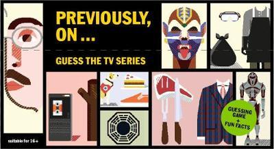 Guess Serial Previously, On...: Guess The TV Series – BookXcess