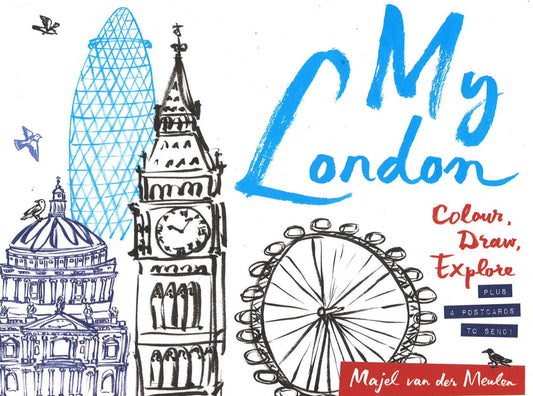 My London: Colour, Draw, Explore