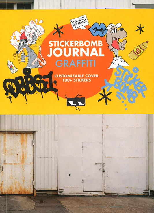 Stickerbomb Journal : Graffiti