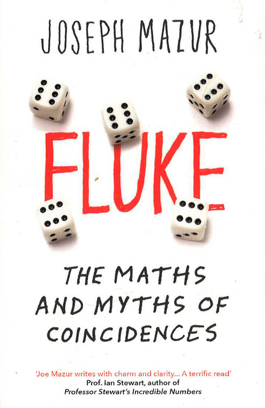 Fluke: The Maths And Myths Of Coincidences