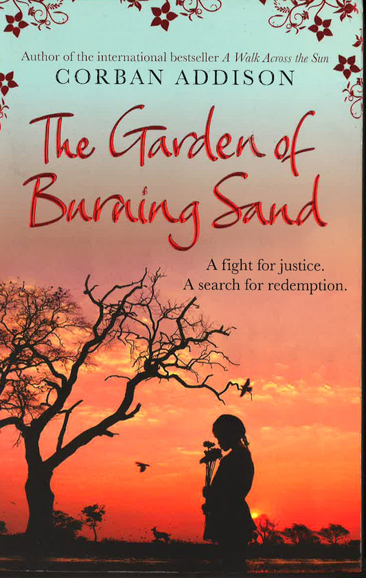 The Garden Of Burning Sand