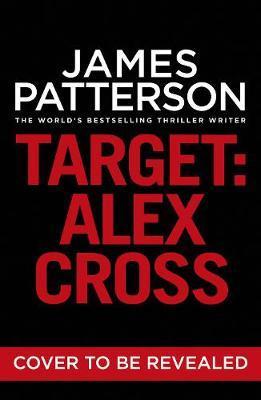 Target: Alex Cross : (Alex Cross 26)