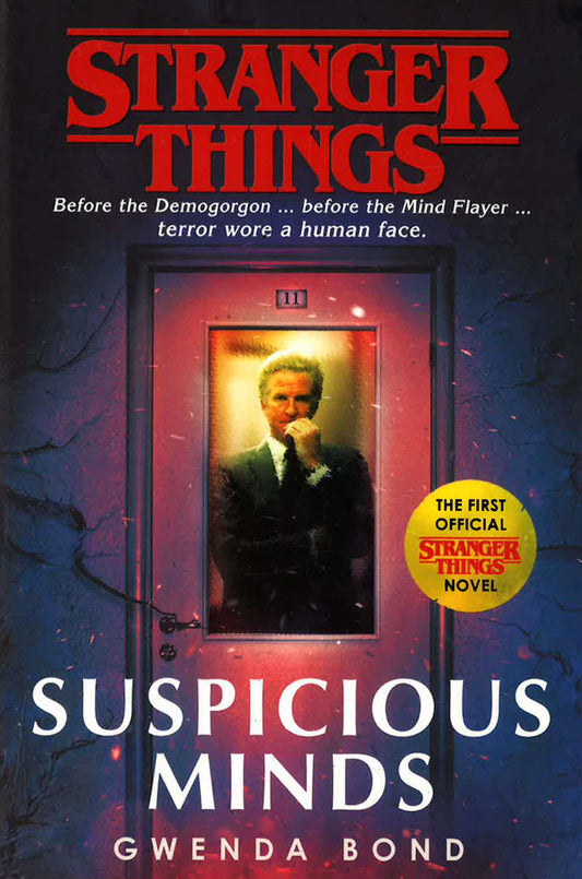 Stranger Things: Suspicious Minds: The First Official Novel