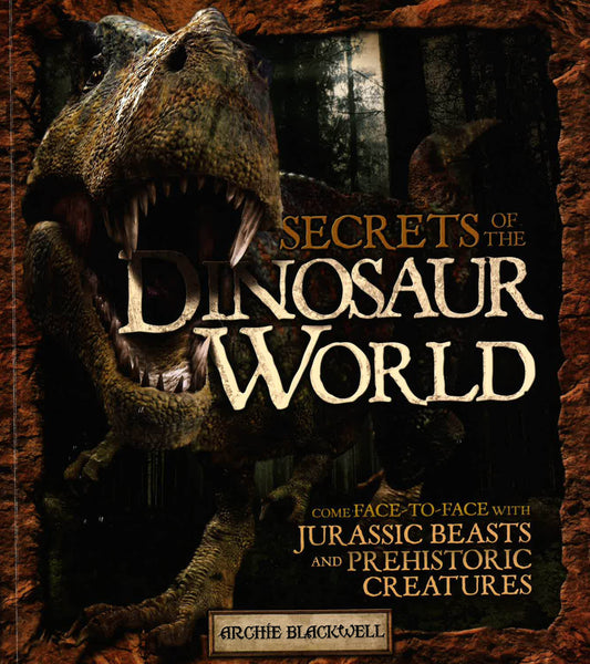 Secrets Of The Dinosaur World